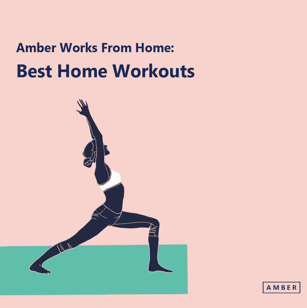 Amber Works from Home: Best Home Workouts